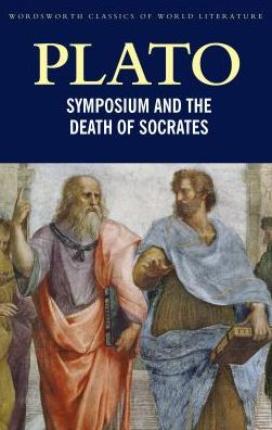 Cover for Plato · Symposium and The Death of Socrates - Classics of World Literature (Pocketbok) (1997)