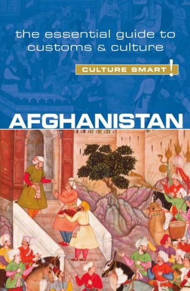 Cover for Nazes Afroz · Afghanistan - Culture Smart!: The Essential Guide to Customs &amp; Culture - Culture Smart! (Paperback Book) [New edition] (2013)