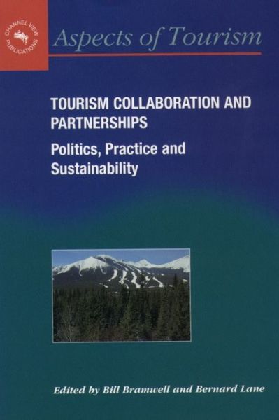 Cover for Bill Bramwell · Tourism Collaboration and Partnerships: Politics, Practice and Sustainability - Aspects of Tourism (Paperback Book) (2000)