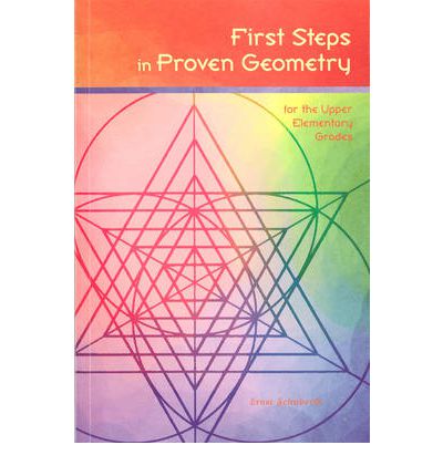 Cover for Ernst Schuberth · First Steps in Proven Geometry for the Upper Elementary Grades (Pocketbok) (2009)