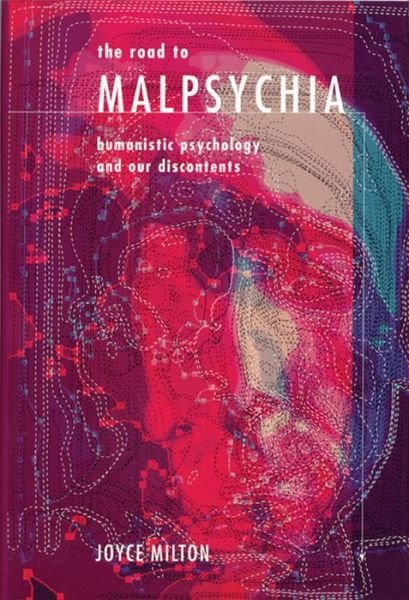 The Road to Malpsychia - Joyce Milton - Książki - Encounter Books - 9781893554795 - 1 października 2003