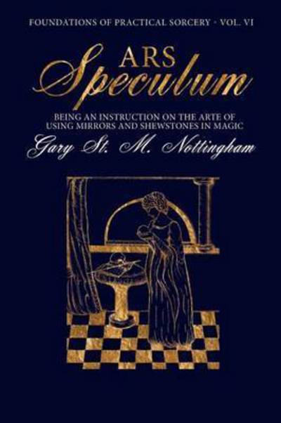 Cover for Gary St M Nottingham · Ars Speculum (Vol. Vi) (Paperback Book) (2015)