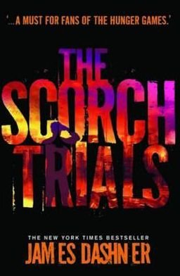 Cover for James Dashner · The Scorch Trials - Maze Runner Series (Paperback Bog) (2011)
