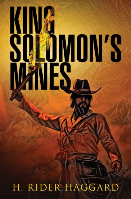 Cover for H. Rider Haggard · King Solomon's Mines (Paperback Book) (2022)
