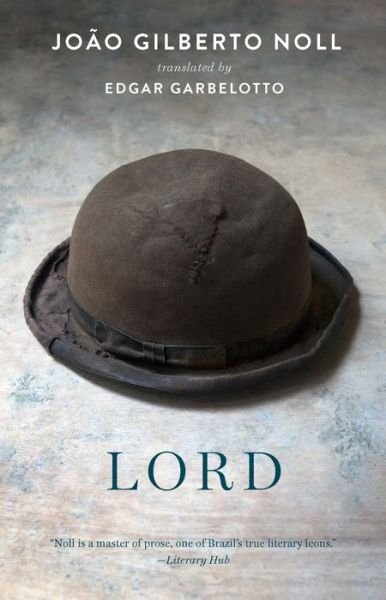 Cover for Joa?o Gilberto Noll · Lord (Paperback Book) (2019)