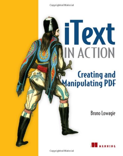 Cover for Bruno Lowagie · Itext in Action: Creating and Manipulating Pdf (Taschenbuch) (2006)