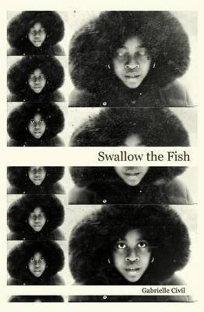 Cover for Gabrielle Civil · Swallow the Fish (Paperback Book) (2017)