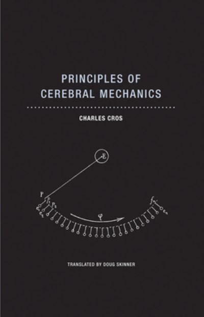 Cover for Charles Cros · Principles of Cerebral Mechanics (Paperback Book) (2021)