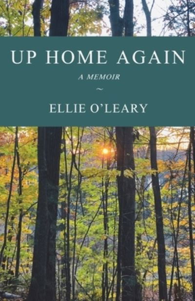 Cover for Ellie O'Leary · Up Home Again (Book) (2023)
