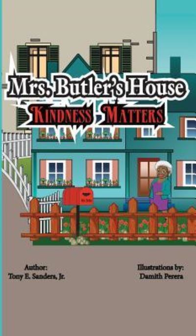 Cover for Tony E Sanders Jr · Mrs. Butler's House (Inbunden Bok) (2017)