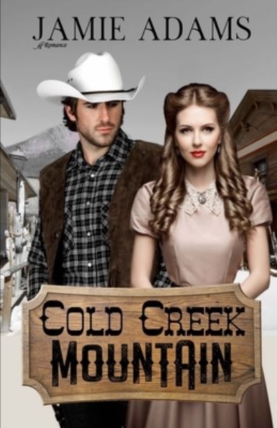 Cover for Jamie Adams · Cold Creek Mountain (Paperback Book) (2020)