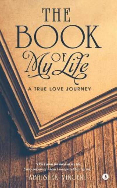 Cover for Abhishek Vincent · The Book of My Life (Paperback Book) (2017)