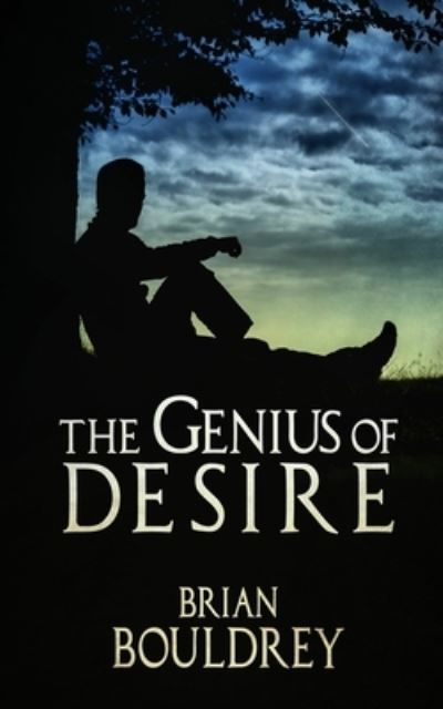 Cover for Brian Bouldrey · Genius of Desire (Book) (2022)