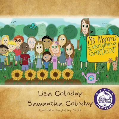 Cover for Lisa Colodny · Ms. Abrams' Everything Garden (Paperback Book) (2018)