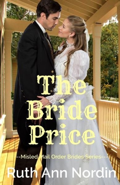 Cover for Ruth Ann Nordin · The Bride Price (Paperback Bog) (2017)