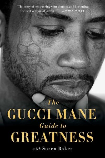 Cover for Gucci Mane · The Gucci Mane Guide to Greatness (Paperback Book) (2021)