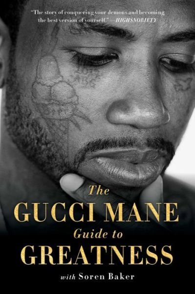 Cover for Gucci Mane · The Gucci Mane Guide to Greatness (Paperback Bog) (2021)