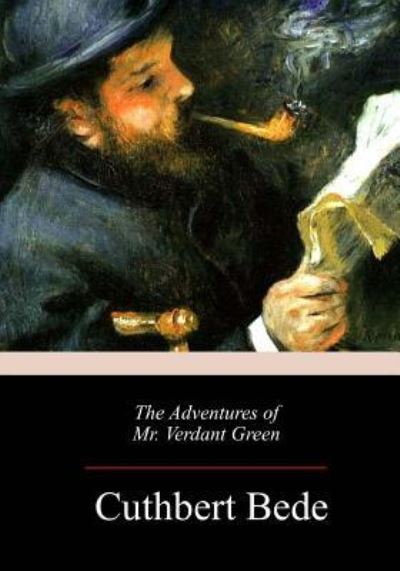 Cover for Cuthbert Bede · The Adventures of Mr. Verdant Green (Paperback Book) (2018)