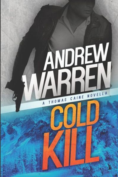 Cover for Andrew Warren · Cold Kill (Paperback Book) (2018)