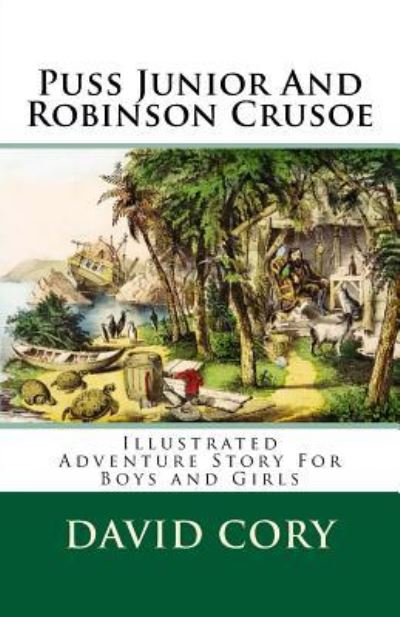 Cover for David Cory · Puss Junior and Robinson Crusoe (Paperback Book) (2018)