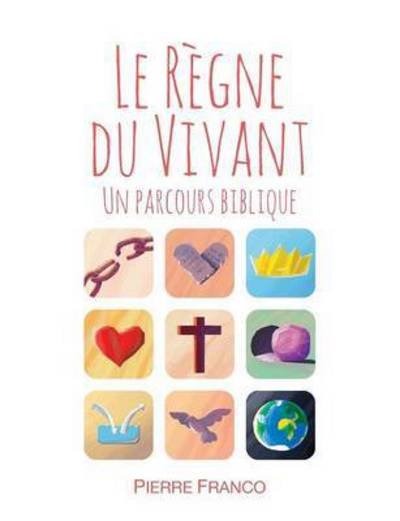 Cover for Franco · Le règne du vivant (Book) (2016)