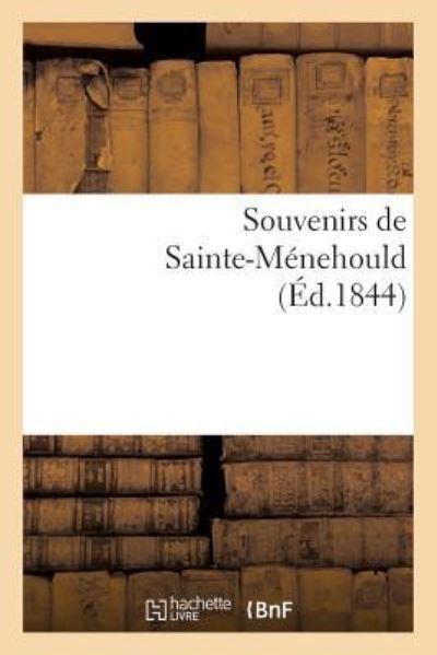 Cover for Th Coursiers · Souvenirs de Sainte-Menehould (Paperback Bog) (2019)