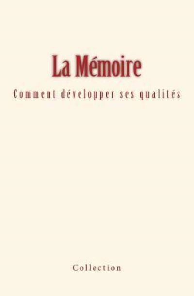 Cover for Collection · La Memoire (Paperback Book) (2016)