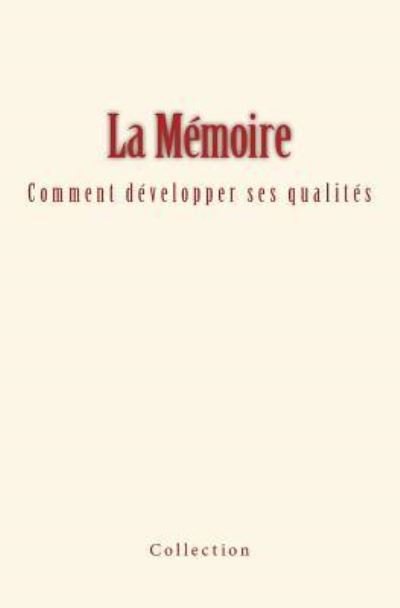 Cover for Collection · La Memoire (Paperback Bog) (2016)