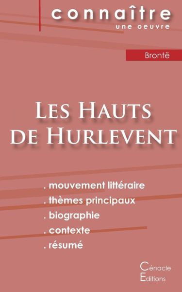 Fiche de lecture Les Hauts de Hurlevent - Emily Bronte - Boeken - Les Editions Du Cenacle - 9782367889795 - 17 oktober 2022