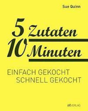 Cover for Quinn · 5 Zutaten 10 Minuten (Book)