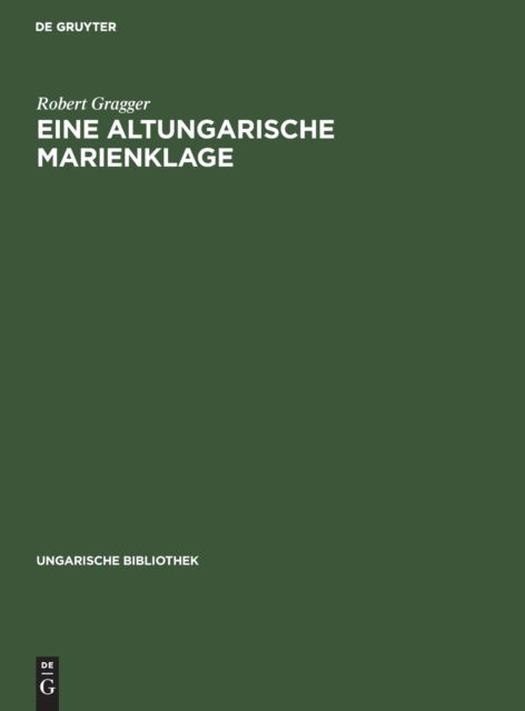 Cover for Robert Gragger · Altungarische Marienklage (N/A) (1923)