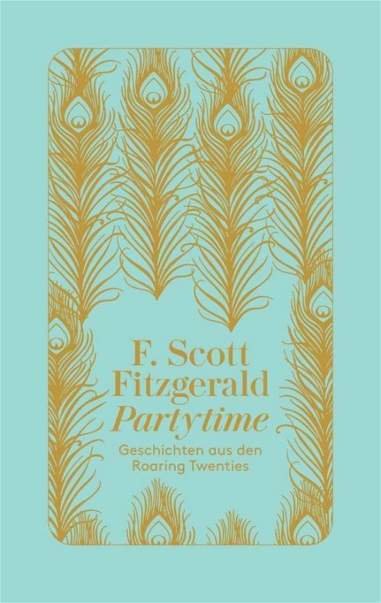 Cover for F. Scott Fitzgerald · Partytime (Gebundenes Buch) (2021)