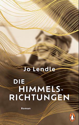 Cover for Jo Lendle · Die Himmelsrichtungen (Book) (2024)