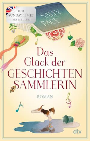 Das Glück der Geschichtensammlerin - Sally Page - Bücher - dtv Verlagsgesellschaft - 9783423218795 - 13. Juli 2023