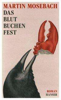 Cover for Mosebach · Das Blutbuchenfest (Book)