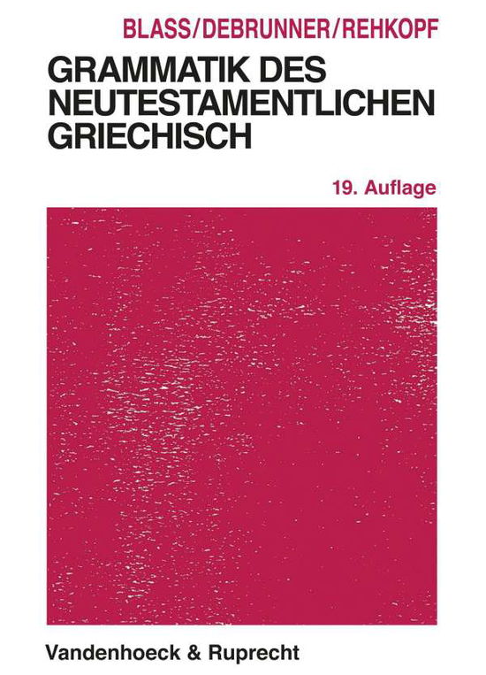 Cover for Friedrich Blass · Grammatik des neutestamentlichen Griechisch: Studienausgabe (Paperback Book) (2020)