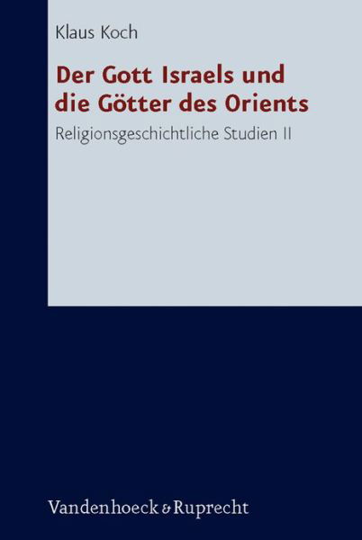 Cover for Klaus Koch · Forschungen zur Religion und Literatur des Alten und Neuen Testaments: Religionsgeschichtliche Studien II (Inbunden Bok) (2006)