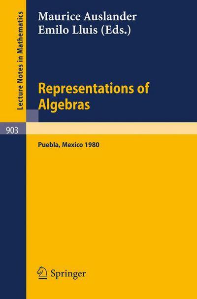 Cover for M Auslander · Representations of Algebras: Proceedings of the Third International Conference on Representations of Algebras, Held in Puebla, Mexico, August 4-8, 1980 - Lecture Notes in Mathematics (Paperback Book) (1981)