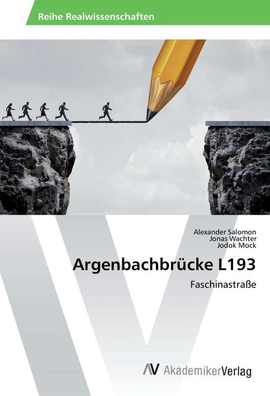 Argenbachbrücke L193 - Salomon - Książki -  - 9783639886795 - 