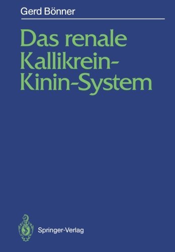 Cover for Gerd Bonner · Das Renale Kallikrein-Kinin-System (Paperback Book) [Softcover reprint of the original 1st ed. 1988 edition] (2012)