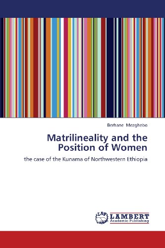 Cover for Berhane Mezghebo · Matrilineality and the Position of Women: the Case of the Kunama of Northwestern Ethiopia (Paperback Book) (2013)