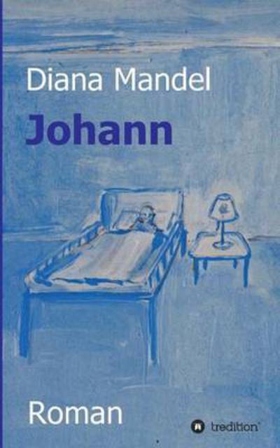 Cover for Diana Mandel · Johann (Paperback Book) (2015)