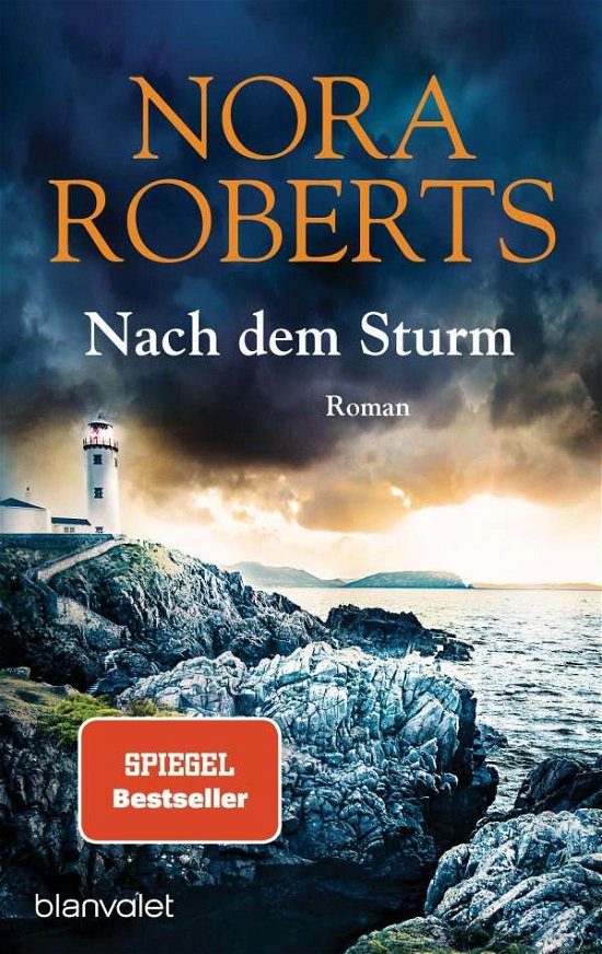 Nach dem Sturm - Nora Roberts - Livros - Blanvalet Taschenbuchverl - 9783734110795 - 20 de dezembro de 2021