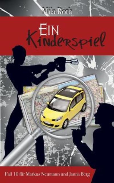 Cover for Roth · Ein Kinderspiel (Book) (2017)