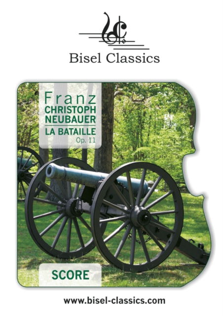 Cover for Franz Christoph Neubauer · La Bataille, Sinfonie a grand Orchestre (Paperback Book) (2022)