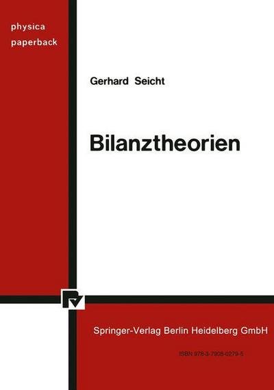 Cover for G Seicht · Bilanztheorien - Physica-Paperback (Hardcover Book) [German edition] (1982)