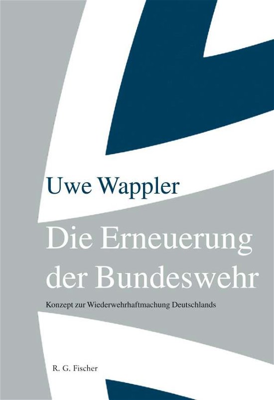 Cover for Wappler · Die Erneuerung der Bundeswehr (N/A)