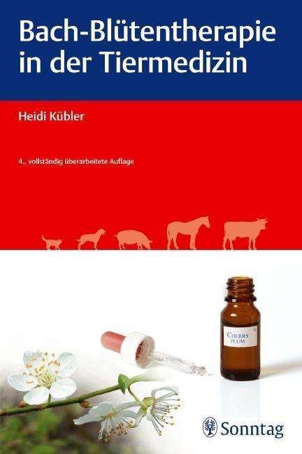 Cover for Kübler · Bach-Blütentherapie i.d.Tiermed. (Book)