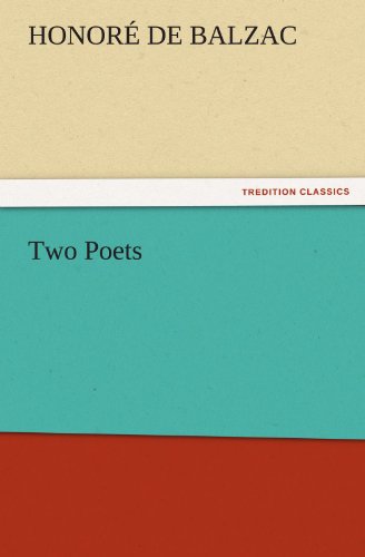 Two Poets (Tredition Classics) - Honoré De Balzac - Books - tredition - 9783842439795 - November 8, 2011