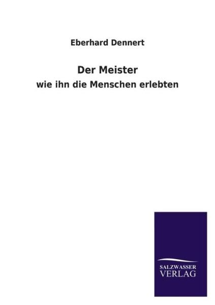 Cover for Eberhard Dennert · Der Meister (Paperback Book) [German edition] (2013)